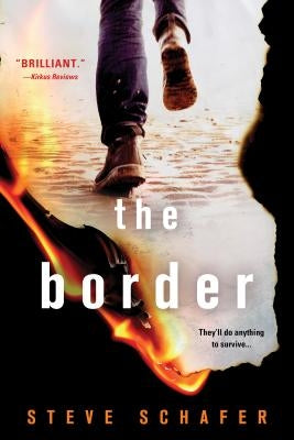 The Border by Schafer, Steve