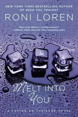 Melt Into You by Loren, Roni