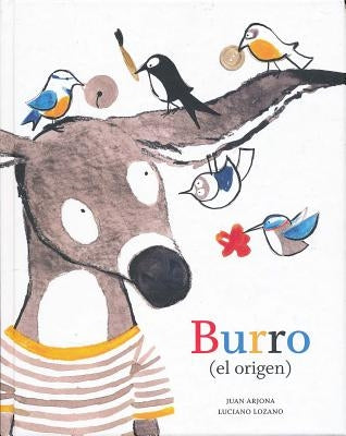 Burro (El Origen) by Arjona, Juan