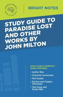 Study Guide to Paradise Lost and Other Works by John Milton by Intelligent Education