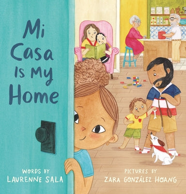 Mi Casa Is My Home by Sala, Laurenne