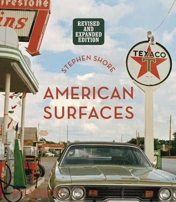 American Surfaces: Revised & Expanded Edition by Shore, Stephen