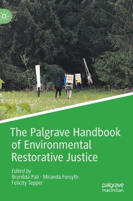 The Palgrave Handbook of Environmental Restorative Justice by Pali, Brunilda