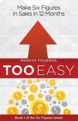 Too Easy by Figueroa, Marcos
