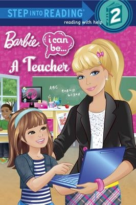Barbie: I Can Be... a Teacher by Man-Kong, Mary