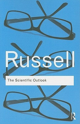 The Scientific Outlook by Russell, Bertrand