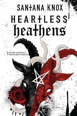 Heartless Heathens by Knox, Santana