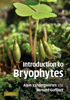 Introduction to Bryophytes by Vanderpoorten, Alain