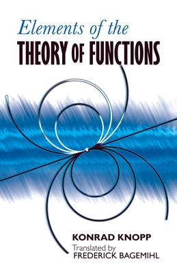 Elements of the Theory of Functions by Knopp, Konrad