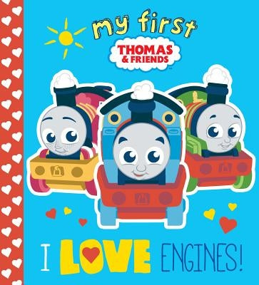 I Love Engines! (Thomas & Friends) by Random House