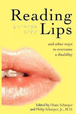 Reading Lips and Other Ways to Overcome a Disability by Scharper, Diane