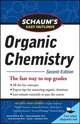 Schaum's Easy Outline of Organic Chemistry, Second Edition by Meislich, Herbert