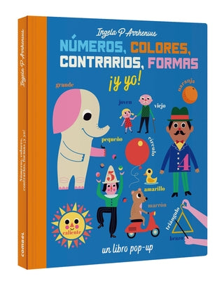 Números, Colores, Contrarios, Formas ¡Y Yo! by Arrhenius, Ingela P.