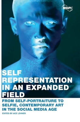 Self Representation in an Expanded Field by Lehner, Ace