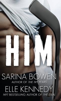 Him by Bowen, Sarina