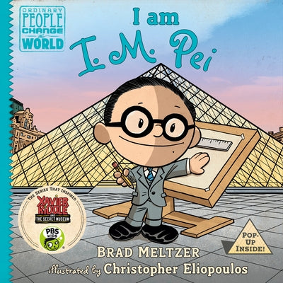 I Am I. M. Pei by Meltzer, Brad