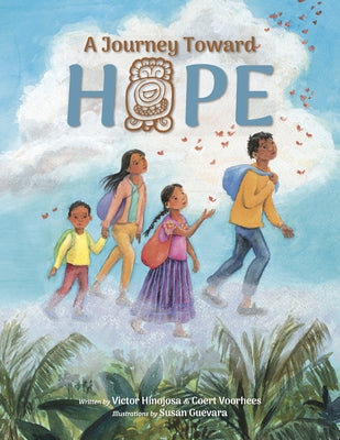 A Journey Toward Hope by Hinojosa, Victor