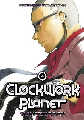 Clockwork Planet 4 by Kamiya, Yuu