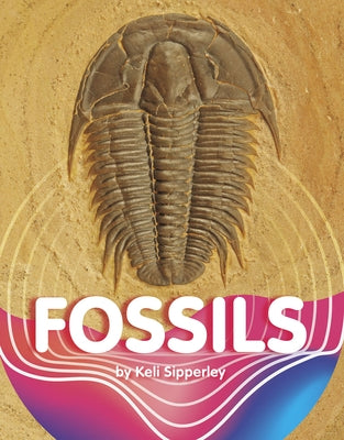 Fossils by Sipperley, Keli