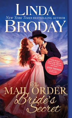 The Mail Order Bride's Secret by Broday, Linda