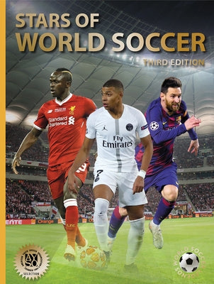 Stars of World Soccer: Third Edition by J&#246;kulsson, Illugi