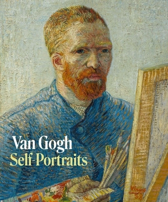 Van Gogh. Self-Portraits by Serres, Karen
