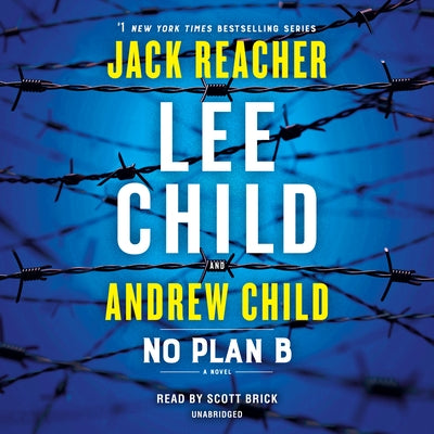 No Plan B: A Jack Reacher Novel by Child, Lee