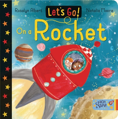 Let's Go on a Rocket by Albert, Rosalyn