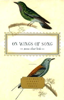 On Wings of Song: Poems about Birds by McClatchy, J. D.