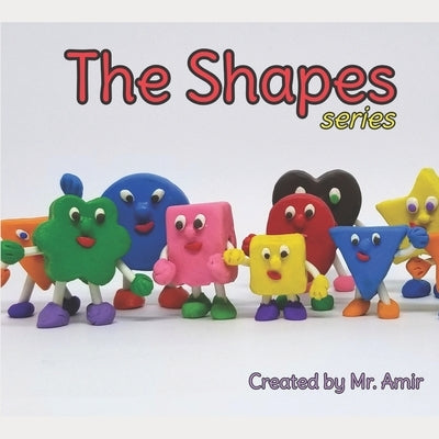 The Shapes Series: Student Book by Amir