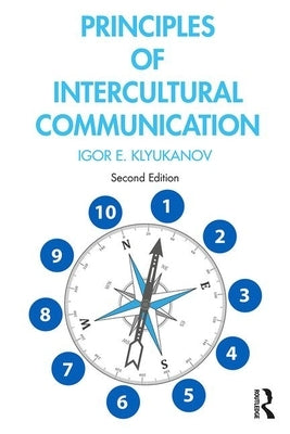 Principles of Intercultural Communication by Klyukanov, Igor