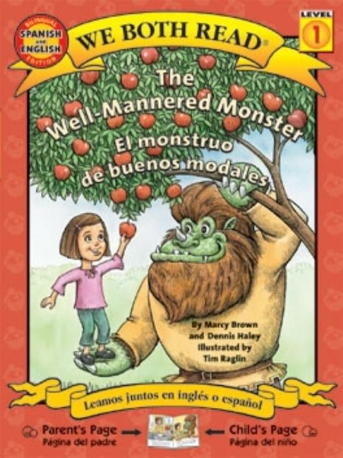 The Well-Mannered Monster/El Monstruo de Buenos Modales by Brown, Marcy
