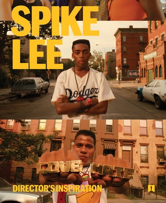 Spike Lee: Director's Inspiration by Lee, Spike