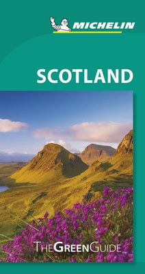 Michelin Green Guide Scotland: (travel Guide) by 