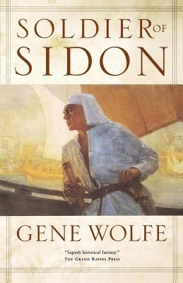 Soldier of Sidon by Wolfe, Gene