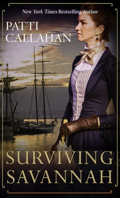 Surviving Savannah by Callahan, Patti