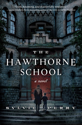 The Hawthorne School by Perry, Sylvie