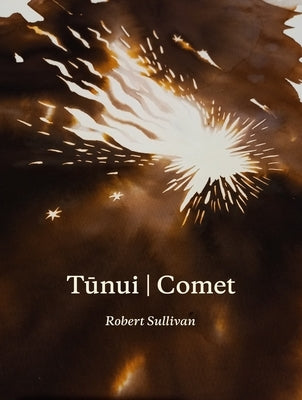 Tunui Comet by Sullivan, Robert