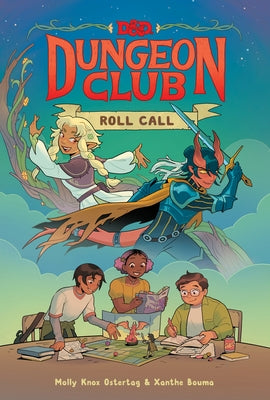 Dungeons & Dragons: Dungeon Club: Roll Call by Ostertag, Molly Knox