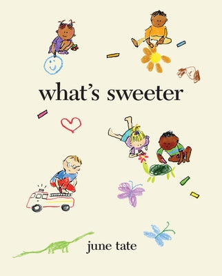 What's Sweeter by Tate, June