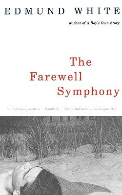 The Farewell Symphony by White, Edmund