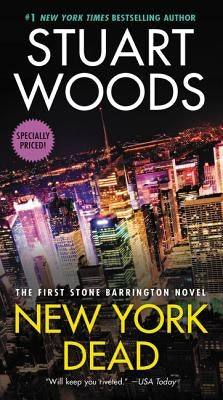 New York Dead: The First Stone Barrington Novel by Woods, Stuart