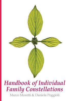 Handbook of Individual Family Constellations by Poggioli, Daniela