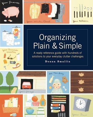 Organizing Plain & Simple by Smallin, Donna