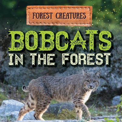 Bobcats in the Forest by Reynolds, Donna