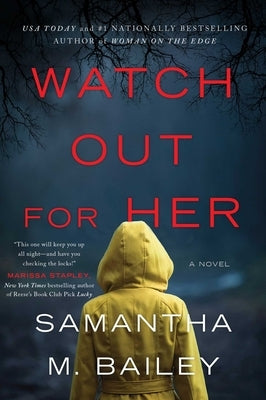 Watch Out for Her by Bailey, Samantha M.