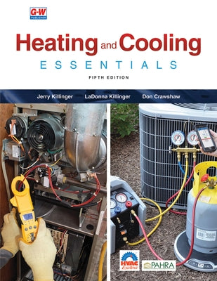 Heating and Cooling Essentials by Killinger, Jerry