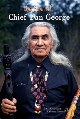 The Best of Chief Dan George by Dan George, Chief