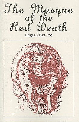 Masque of the Red Death by Poe, Edgar Allan