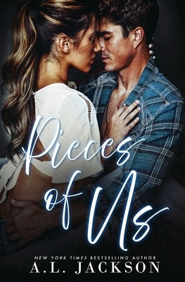 Pieces of Us by Jackson, A. L.